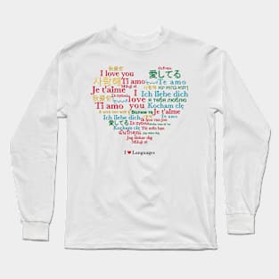 I Love Languages: I Love you! Heart Long Sleeve T-Shirt